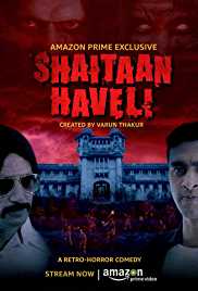 Shaitaan Haveli 2018 in Hindi S01 All 8 ep Complete 3 hour full movie download